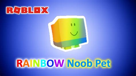 you'll have to watch and find out!. . Rainbow noob pet sim x value